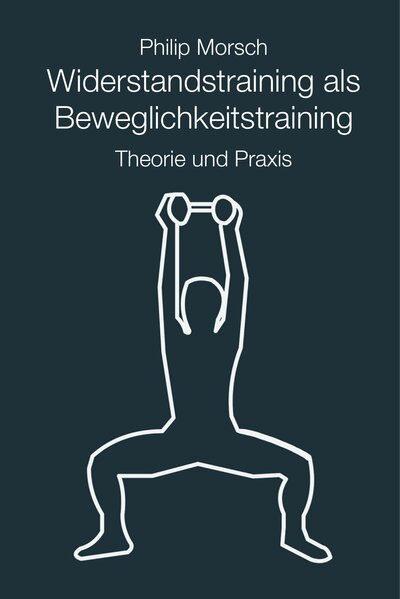 Buchcover: Widerstandstraining als Beweglichkeitstraining